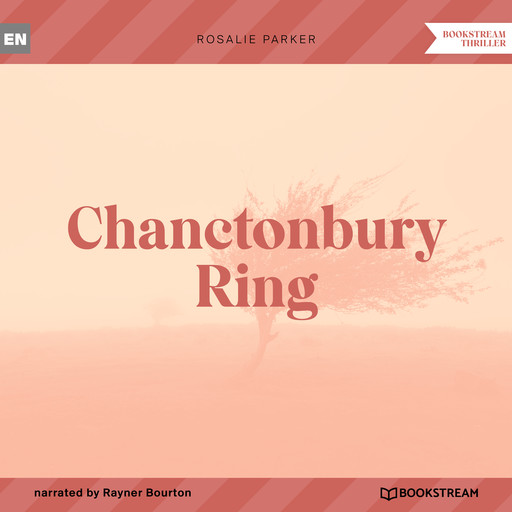 Chanctonbury Ring (Unabridged), Rosalie Parker