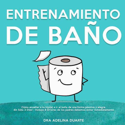 Entrenamiento De Baño, Dra Adelina Duarte