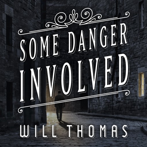 Some Danger Involved, Will Thomas