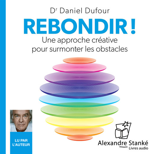 Rebondir, Daniel Dufour