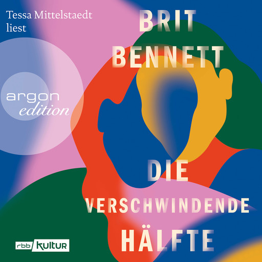 Die verschwindende Hälfte (Gekürzte Lesefassung), Brit Bennett