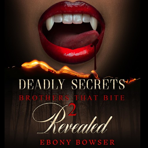 Deadly Secrets Revealed, E. Bowser