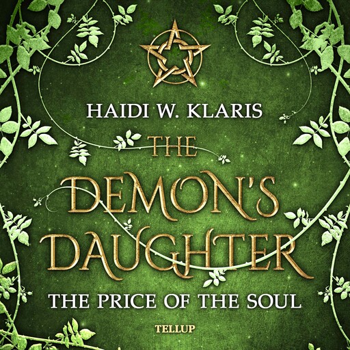 The Demon's Daughter #3: The Price of the Soul, Haidi Wigger Klaris