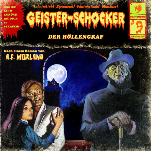 Geister-Schocker, Folge 9: Der Höllengraf, Morland A.F.
