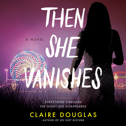 Then She Vanishes, Claire Douglas