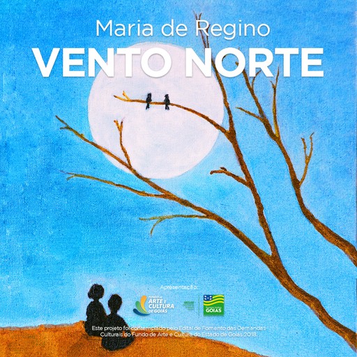 Vento Norte, Maria de Regino