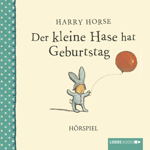 Der kleine Hase hat Geburtstag, Harry Horse