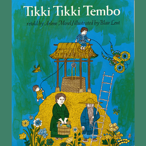 Tikki Tikki Tembo, Arlene Mosel