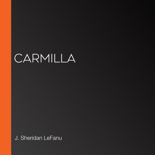 Carmilla, J.Sheridan LeFanu