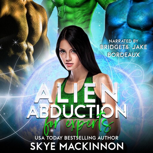 Alien Abduction for Experts, Skye MacKinnon