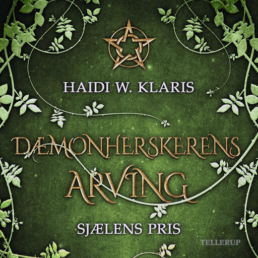 Dæmonherskerens arving #3: Sjælens pris, Haidi Wigger Klaris