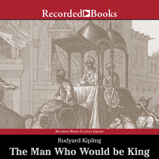 The Man Who Would be King and Other Stories, Joseph Rudyard Kipling