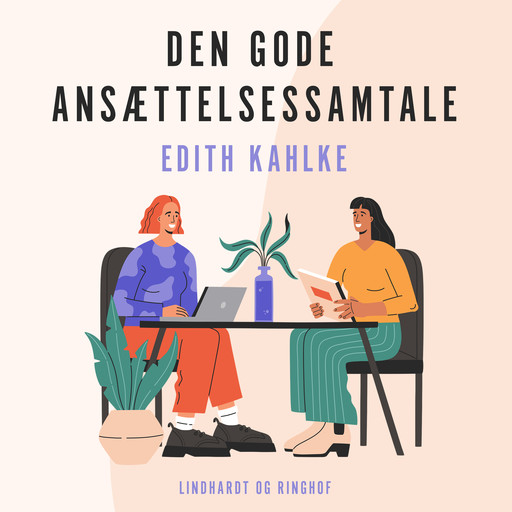 Den gode ansættelsessamtale, Edith Kahlke