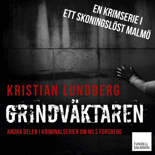 Grindväktaren, Kristian Lundberg