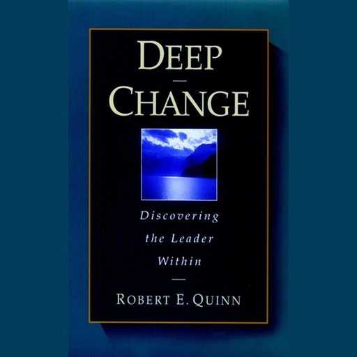 Deep Change, Robert Quinn