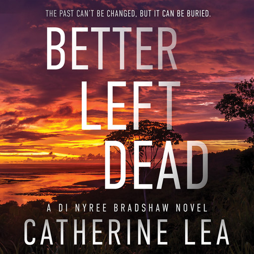 Better Left Dead, Catherine Lea