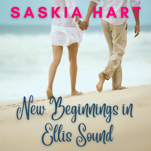 New Beginnings in Ellis Sound, Saskia Hart