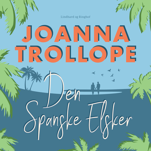 Den spanske elsker, Joanna Trollope