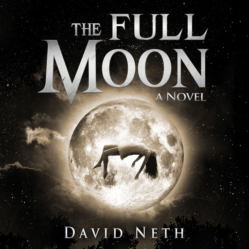 The Full Moon, David Neth