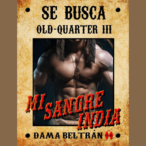 Mi sangre india, Dama Beltrán