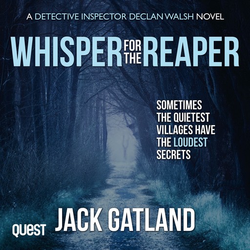 Whisper for the Reaper, Jack Gatland