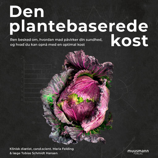 Den plantebaserede kost, Maria Felding, Tobias Schmidt Hansen