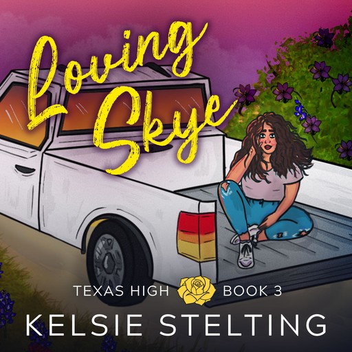 Loving Skye, Stelting Kelsie