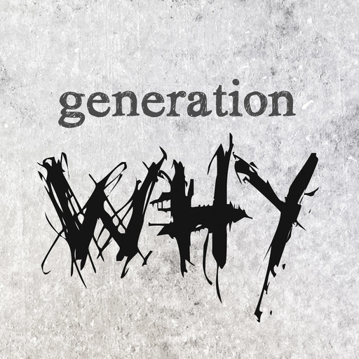 Bart Whitaker - 202 - Generation Why, 