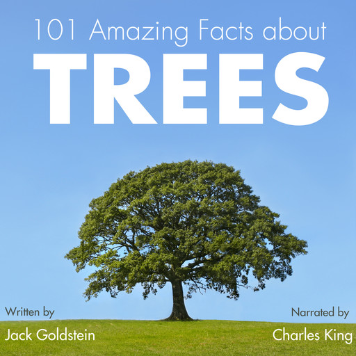 101 Amazing Facts about Trees, Jack Goldstein