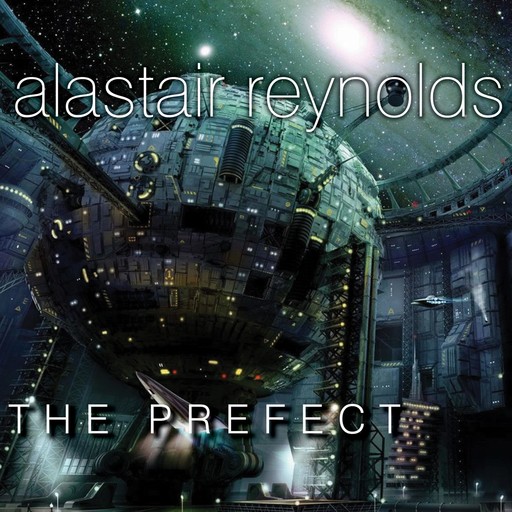 The Prefect, Alastair Reynolds