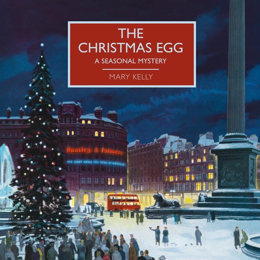The Christmas Egg, Mary Kelly