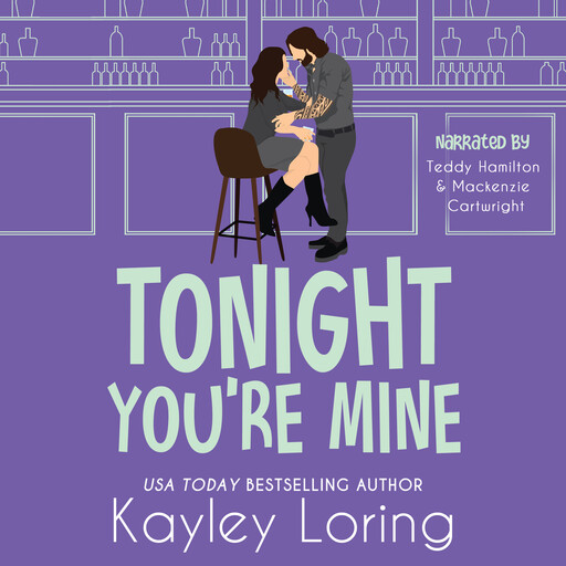 Tonight You're Mine, Kayley Loring