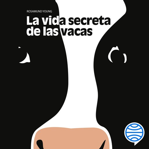 La vida secreta de las vacas, Rosamund Young