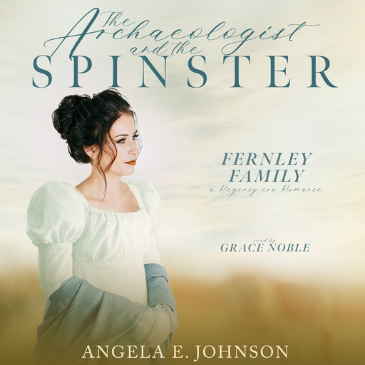 The Archaeologist and the Spinster, Angela Johnson