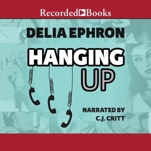 Hanging Up, Delia Ephron