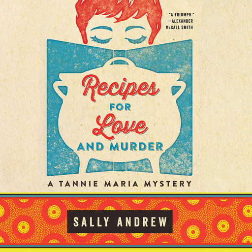 Recipes for Love and Murder, Sally Andrew