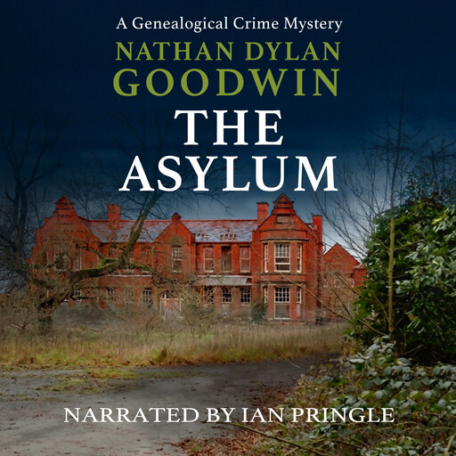 The Asylum, Nathan Dylan Goodwin