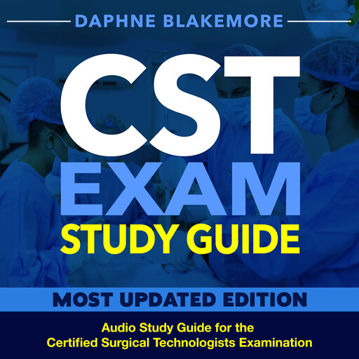 CST Exam Study Guide, Daphne Blakemore