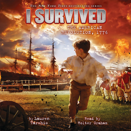 I Survived the American Revolution, 1776, Lauren Tarshis