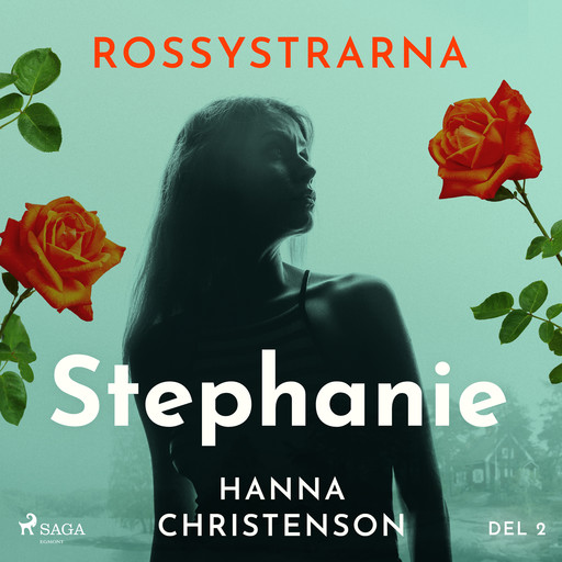 Rossystrarna del 2: Stephanie, Hanna Christenson