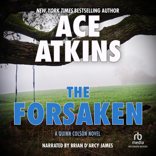 The Forsaken, Ace Atkins