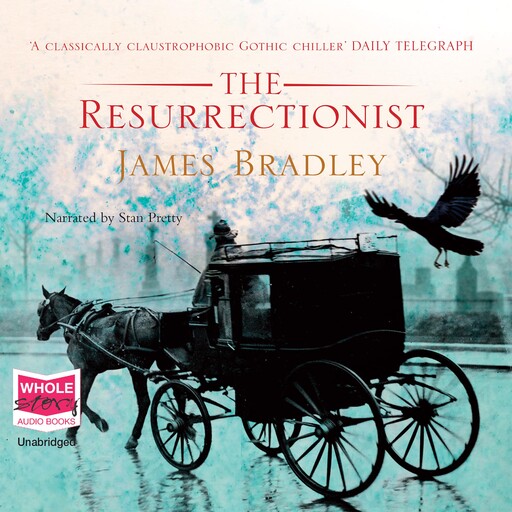 The Resurrectionist, James Bradley
