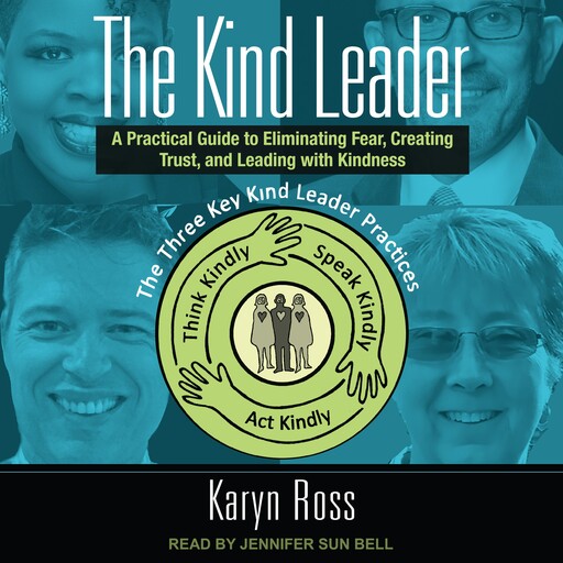 The Kind Leader, Karyn Ross