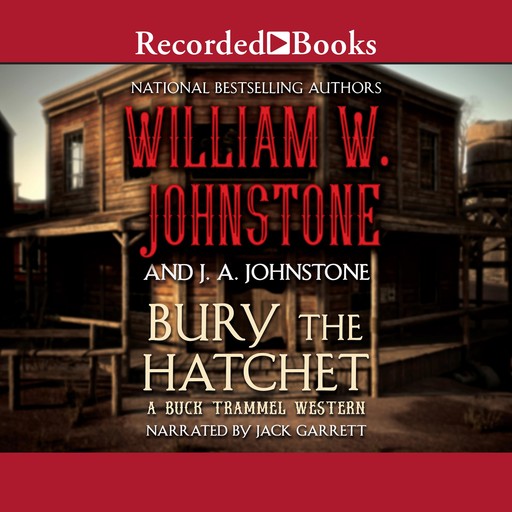 Bury the Hatchet, William Johnstone, J.A. Johnstone