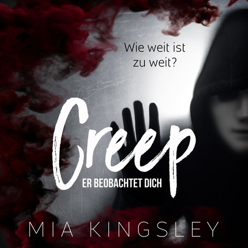 Creep, Mia Kingsley