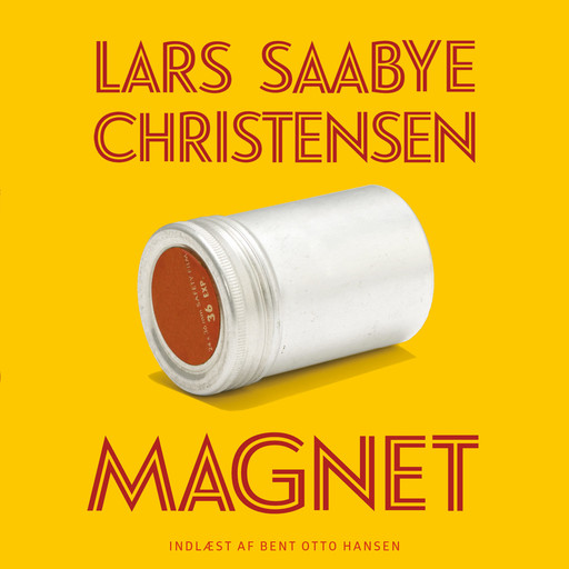 Magnet, Lars Saabye Christensen