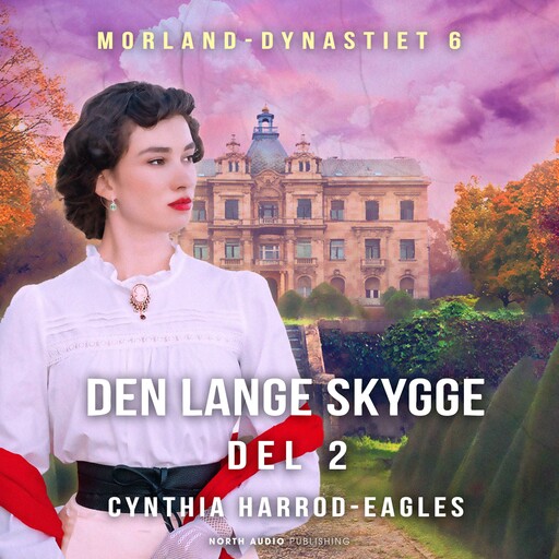 Den lange skygge - del 2, Cynthia Harrod-Eagles