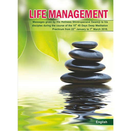 Life Management (English), Shivkrupanandji Swami