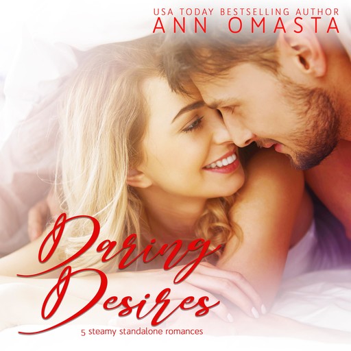Daring Desires Complete Collection (Books 1 - 5), Ann Omasta