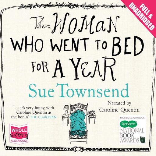 The Woman Who Went to Bed for a Year, Sue Townsend
